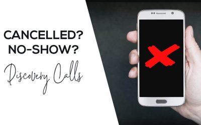 How To Prevent No-Shows and Cancelations of Strategy/Discovery/Clarity Calls